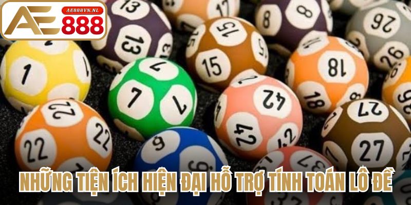 Bí Kíp Soi Cầu – Chiến Thuật Chốt Số Mang Lại Chiến Thắng 3 Những tiện ích hiện đại hỗ trợ tính toán lô đề