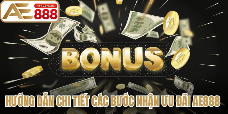 Khuyến Mãi AE888 - Tổng Hợp Ưu Đãi Siêu Khủng 2026 3 Hướng dẫn chi tiết các bước nhận ưu đãi AE888 nhanh chóng