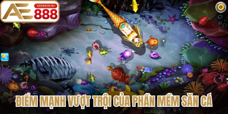Tải Bắn Cá – Hướng Dẫn Cài Đặt Ngư Trường Mới Nhất 2026 1 Điểm mạnh vượt trội của phần mềm săn cá