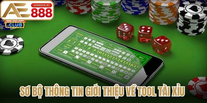 Tool Tài Xỉu Là Gì? Có Nên Sử Dụng Gia Tăng Hiệu Quả 1 Sơ bộ thông tin giới thiệu về tool tài xỉu